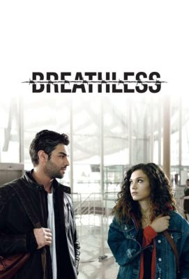  Breathless Nefese nefese bir prodüksiyon ve derinlikli liriklerle dolu